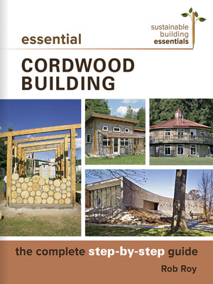 cover image of Essential Cordwood Building